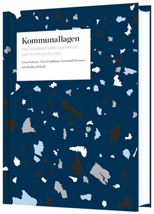 Kommunallagen - Bok Med Kommentarer Och Praxis — Adda